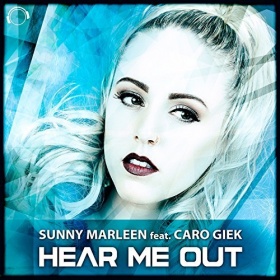 SUNNY MARLEEN FEAT. CARO GIEK - HEAR ME OUT